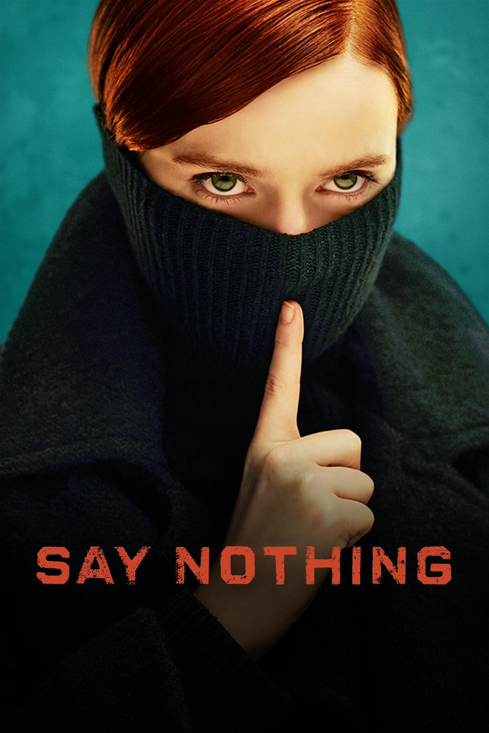 Say Nothing [303833] (A1732458795) [[TV Shows]] --Plex--